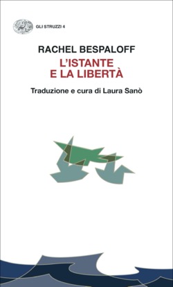 Copertina del libro L’istante e la libertà di Rachel Bespaloff