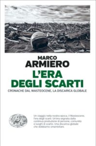 Copertina del libro L’era degli scarti di Marco Armiero