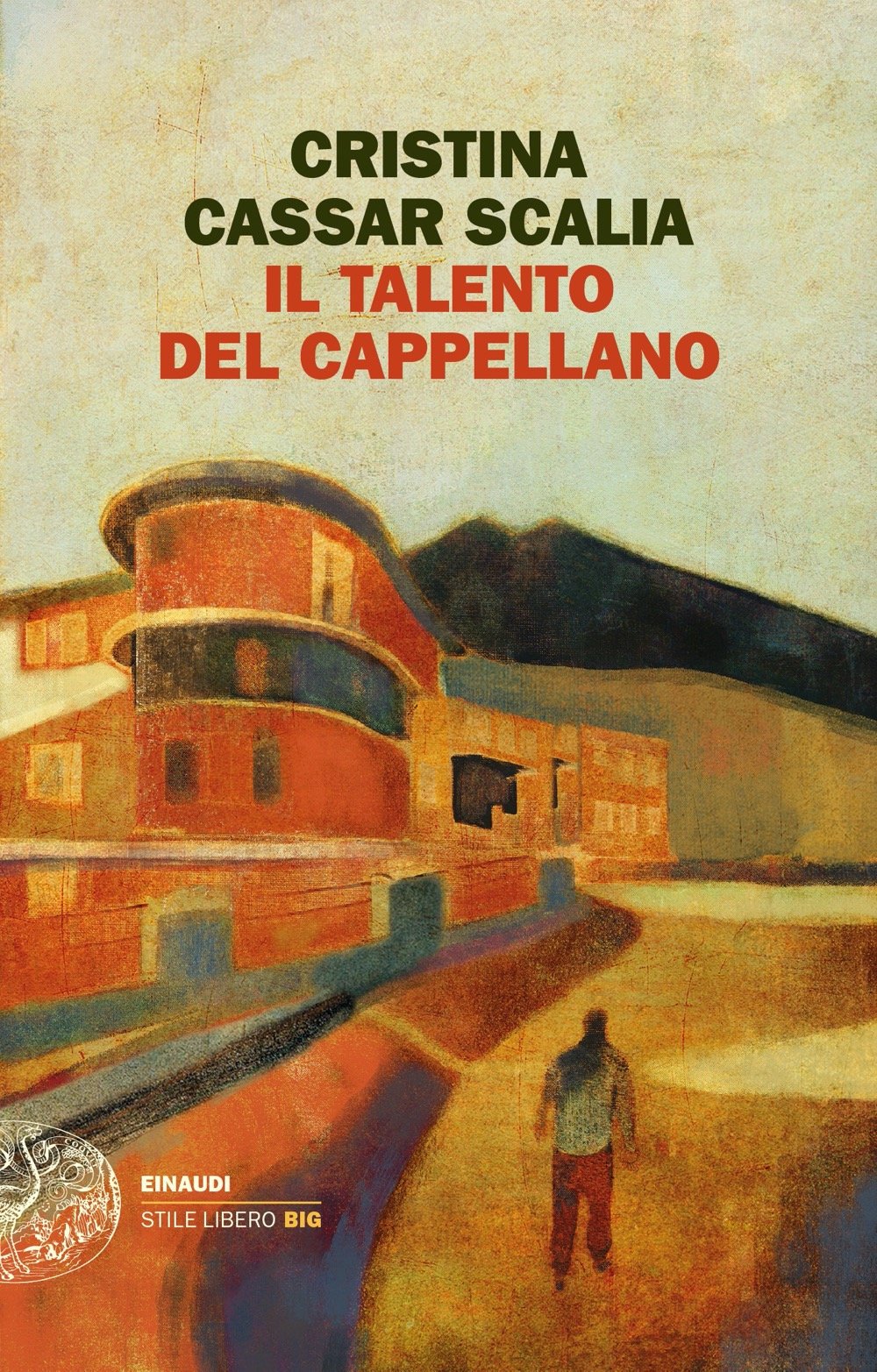 Il talento del cappellano, Cristina Cassar Scalia. Giulio Einaudi