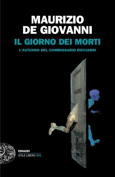 Copertina del libro Il giorno dei morti di Maurizio de Giovanni