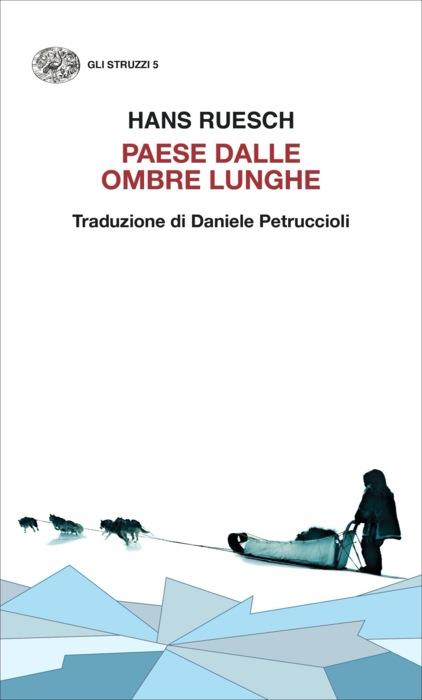 Copertina del libro Paese dalle ombre lunghe di Hans Ruesch