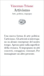 Copertina del libro Artivismo di Vincenzo Trione