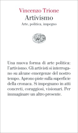 Copertina del libro Artivismo di Vincenzo Trione