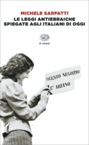 Copertina del libro Le leggi antiebraiche spiegate agli italiani di oggi di Michele Sarfatti