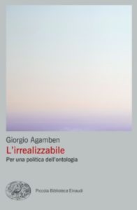 Copertina del libro L’irrealizzabile di Giorgio Agamben