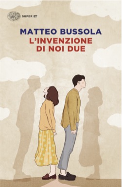 Copertina del libro L’invenzione di noi due di Matteo Bussola