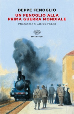 Copertina del libro Un Fenoglio alla prima guerra mondiale di Beppe Fenoglio