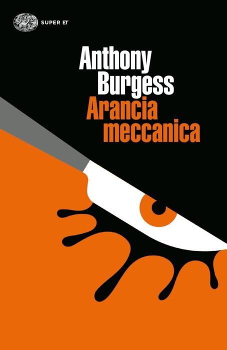 Copertina del libro Arancia meccanica di Anthony Burgess