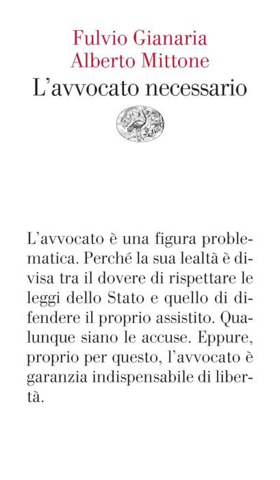 Copertina del libro L’avvocato necessario di Alberto Mittone, Fulvio Gianaria