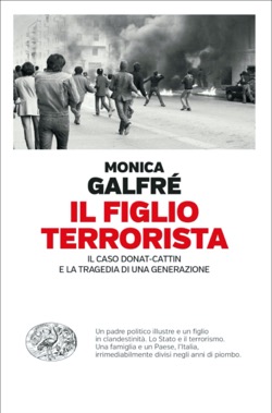 Copertina del libro Il figlio terrorista di Monica Galfré