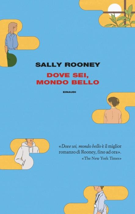 Copertina del libro Dove sei, mondo bello di Sally Rooney