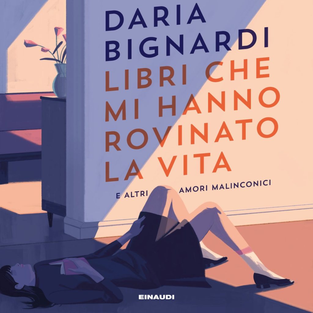 Copertina del libro Libri che mi hanno rovinato la vita di Daria Bignardi