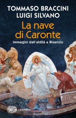 Copertina del libro La nave di Caronte di Luigi Silvano, Tommaso Braccini