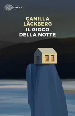 Copertina del libro Il gioco della notte di Camilla Läckberg