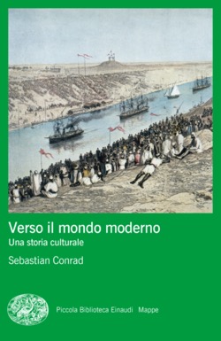 Copertina del libro Verso il mondo moderno di Sebastian Conrad