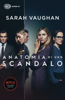 Copertina del libro Anatomia di uno scandalo di Sarah Vaughan