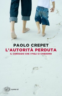 Copertina del libro L’autorità perduta di Paolo Crepet