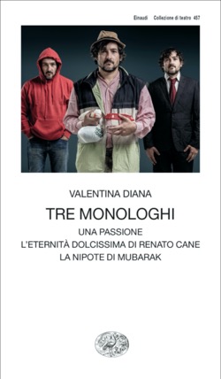 Copertina del libro Tre monologhi di Valentina Diana