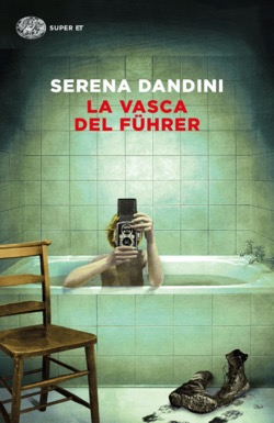 Copertina del libro La vasca del Führer di Serena Dandini