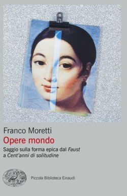 Copertina del libro Opere mondo di Franco Moretti
