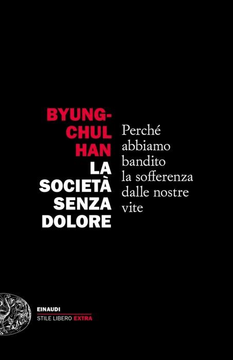 Copertina del libro La società senza dolore di Byung-Chul Han