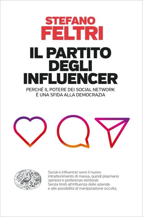 Copertina del libro Il partito degli influencer di Stefano Feltri
