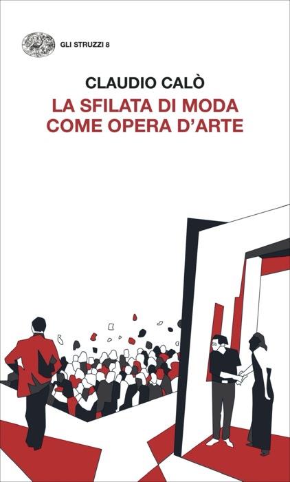 Copertina del libro La sfilata di moda come opera d’arte di Claudio Calò