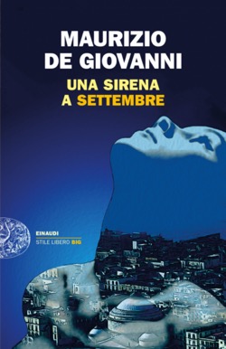Copertina del libro Una Sirena a Settembre di Maurizio de Giovanni