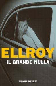 Copertina del libro Il grande nulla di James Ellroy