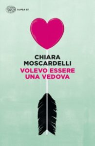 Copertina del libro Volevo essere una vedova di Chiara Moscardelli