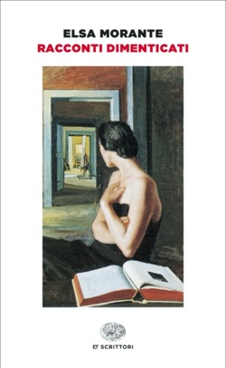 Copertina del libro Racconti dimenticati di Elsa Morante