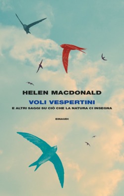 Copertina del libro Voli vespertini di Helen Macdonald
