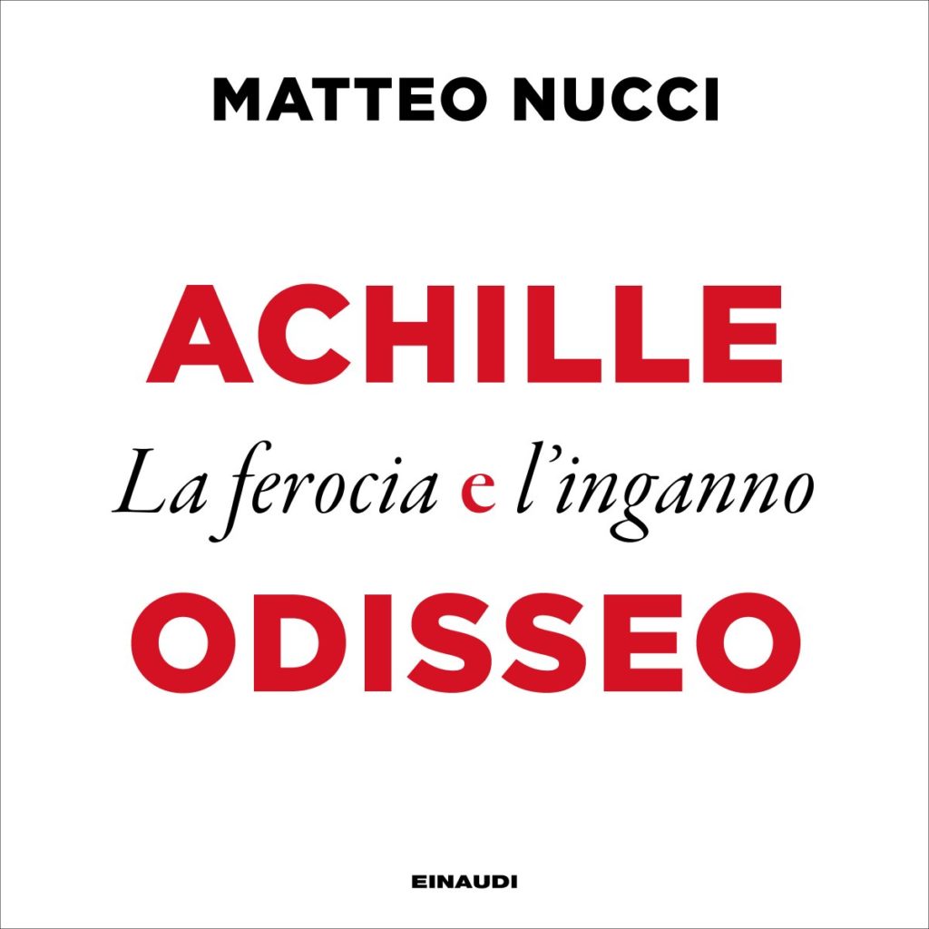 Copertina del libro Achille e Odisseo di Matteo Nucci