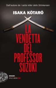 Copertina del libro La vendetta del professor Suzuki di Isaka Kotaro
