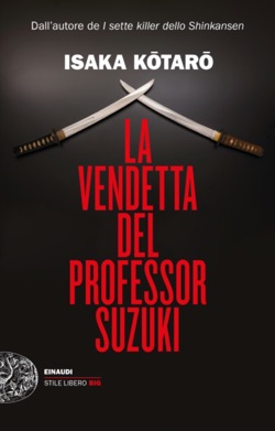 Copertina del libro La vendetta del professor Suzuki di Isaka Kotaro