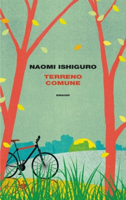 Copertina del libro Terreno comune di Naomi Ishiguro