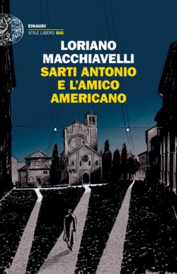 Copertina del libro Sarti Antonio e l’amico americano di Loriano Macchiavelli