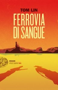 Copertina del libro Ferrovia di sangue di Tom Lin