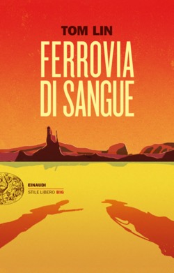 Copertina del libro Ferrovia di sangue di Tom Lin