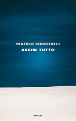 Copertina del libro Avere tutto di Marco Missiroli