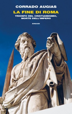 Copertina del libro La fine di Roma di Corrado Augias