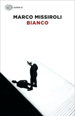 Copertina del libro Bianco di Marco Missiroli