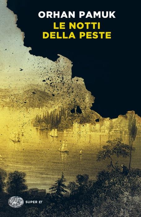 Copertina del libro Le notti della peste di Orhan Pamuk