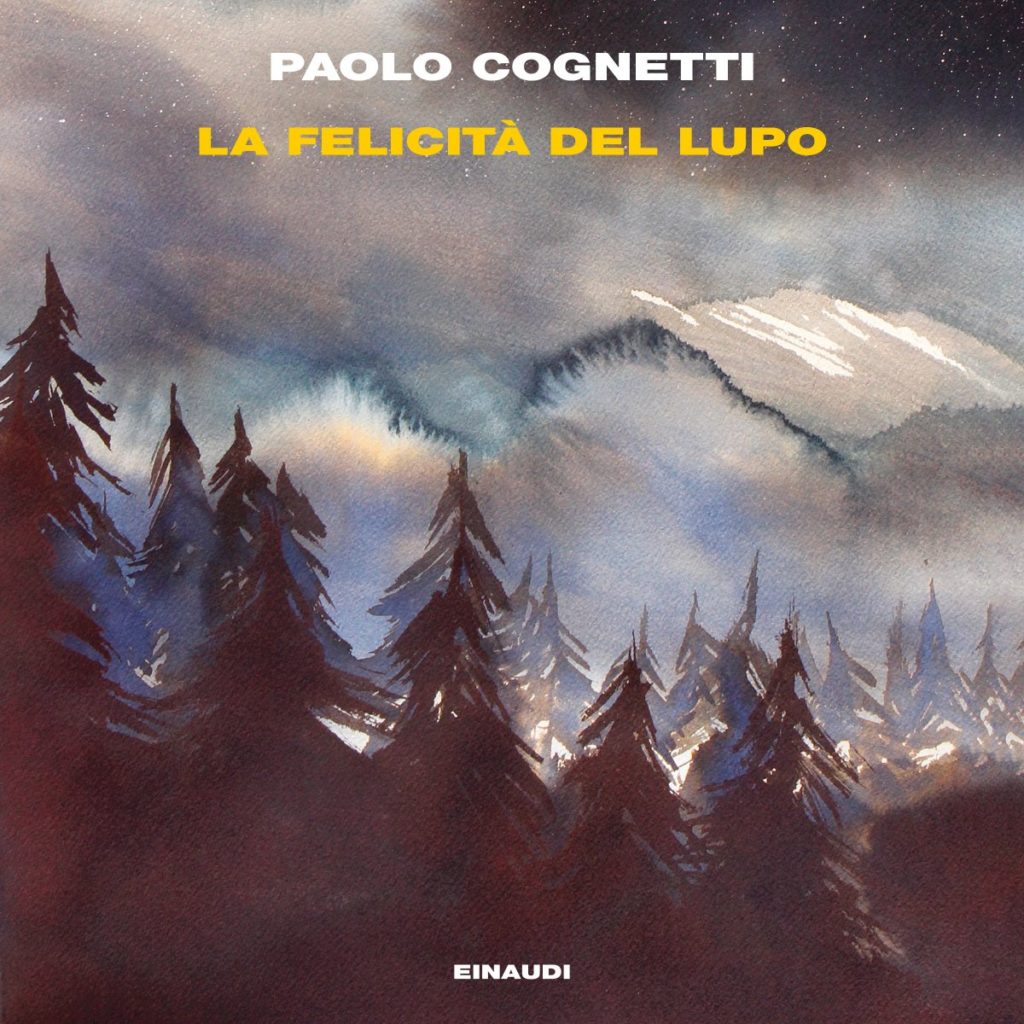 Copertina del libro La felicità del lupo di Paolo Cognetti