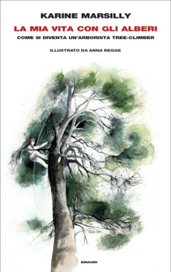 Copertina del libro La mia vita con gli alberi di Karine Marsilly
