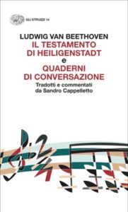 Copertina del libro Il Testamento di Heiligenstadt e Quaderni di conversazione di Ludwig Van Beethoven