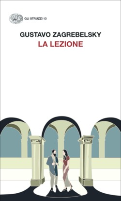 Copertina del libro La lezione di Gustavo Zagrebelsky