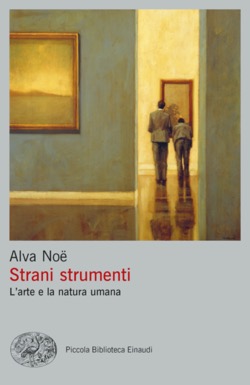 Copertina del libro Strani strumenti di Alva Noë