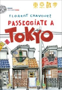 Copertina del libro Passeggiate a Tokyo di Florent Chavouet