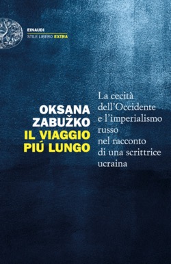 Copertina del libro Il viaggio più lungo di Oksana Zabuzko